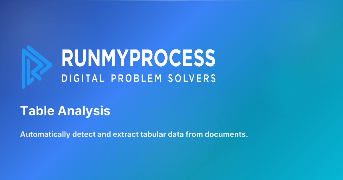 Table Analysis | RunMyProcess AI Services